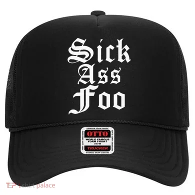 Sick Ass Foo Hat