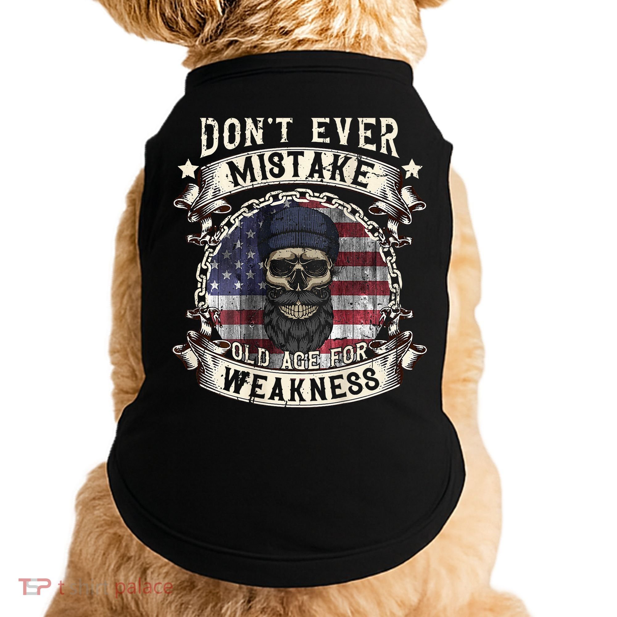 Skull American Flag Dont Ever Mistake Old Age For Weakness Doggie Tank