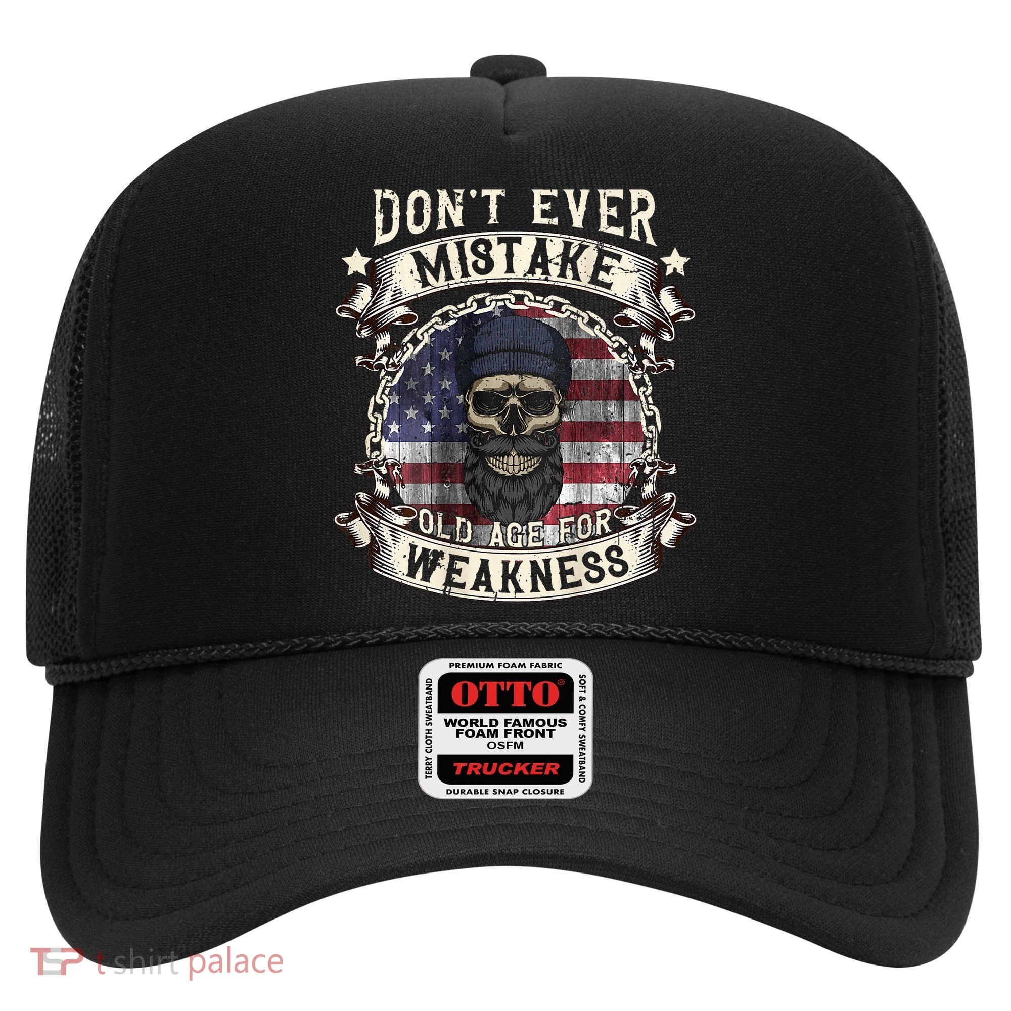 Skull American Flag Dont Ever Mistake Old Age For Weakness Hat