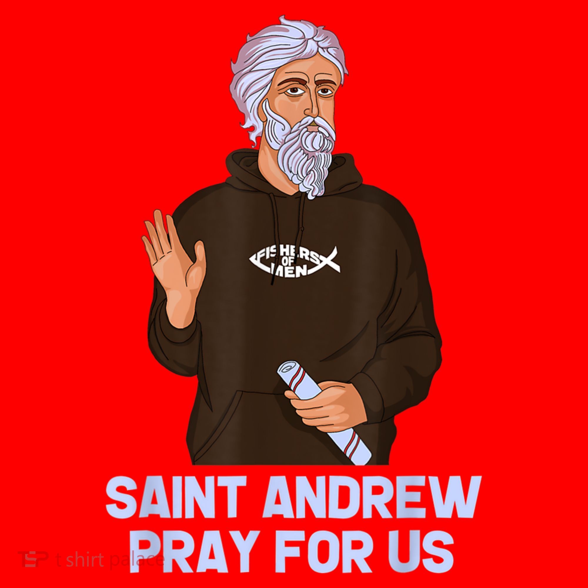 St Andrew Fishing Patron Saint Of Fisherman Catholic Saint T-Shirt