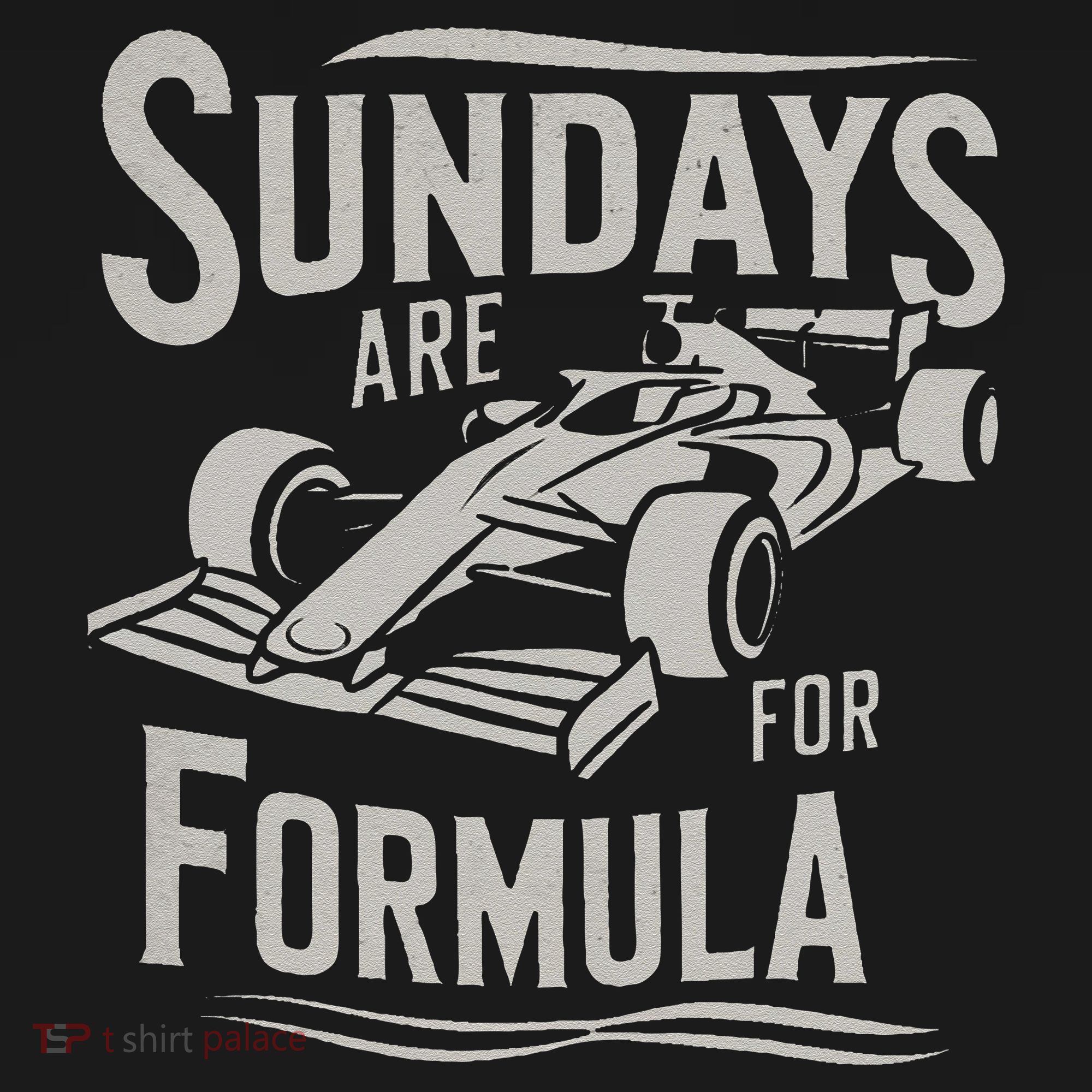 Sunday Are For Formula Racing Track Days & Motorsports Gift Sweatshirt
