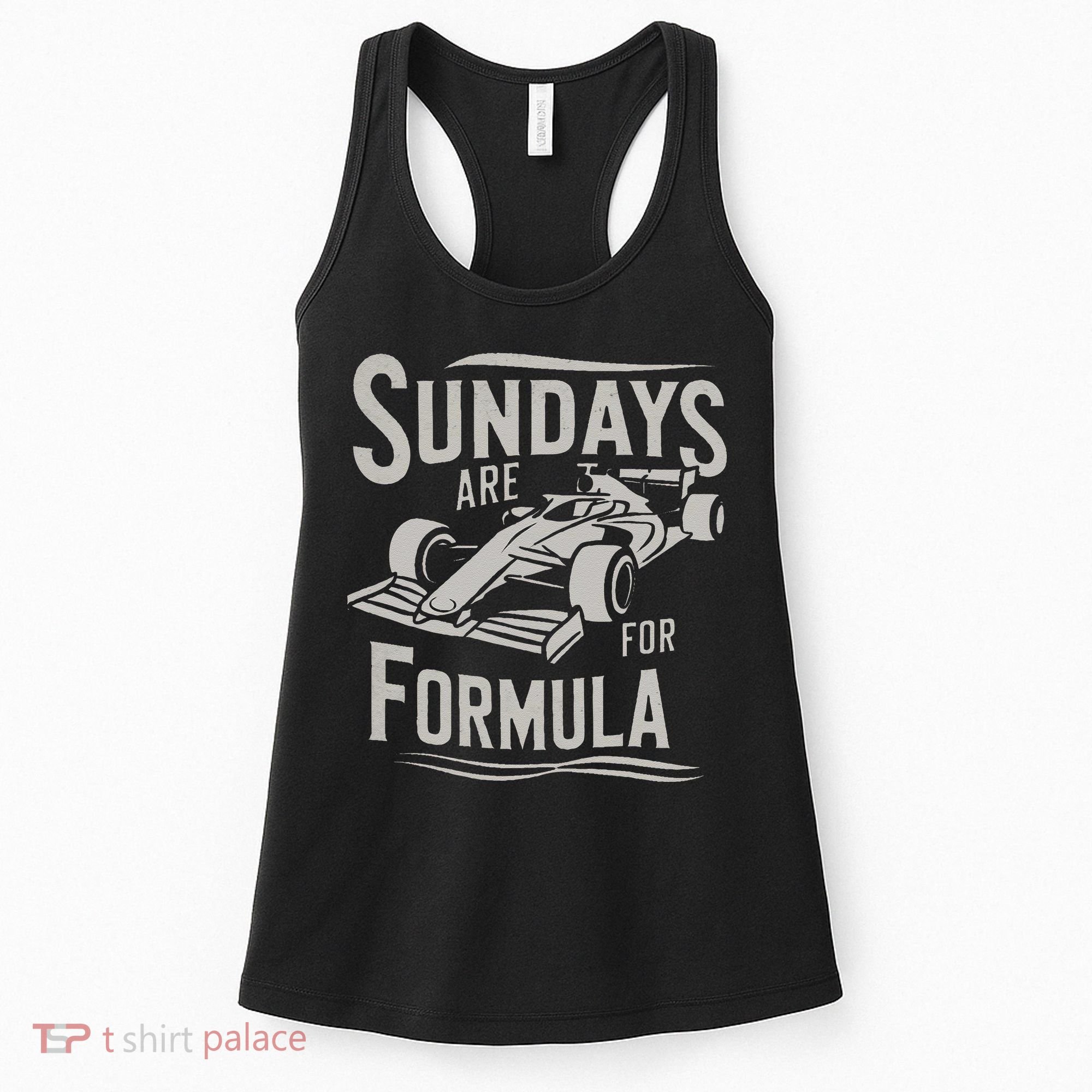 Sunday Are For Formula Racing Track Days & Motorsports Gift Women's Tank Top