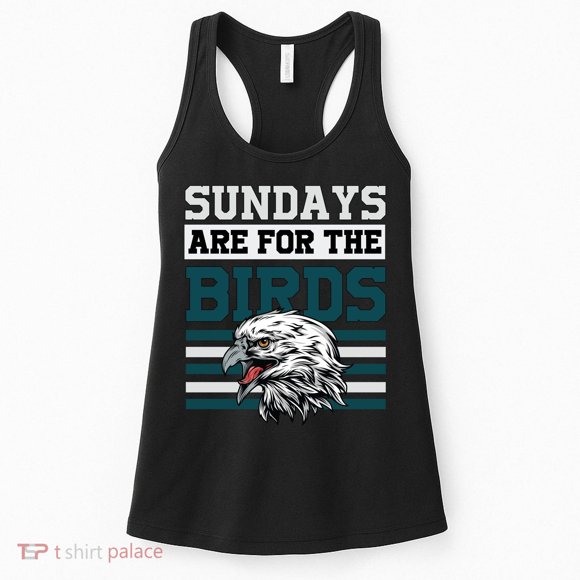 Sundays Are For The Birds It's A Philly Thing Philadelphia Football Women's Tank Top