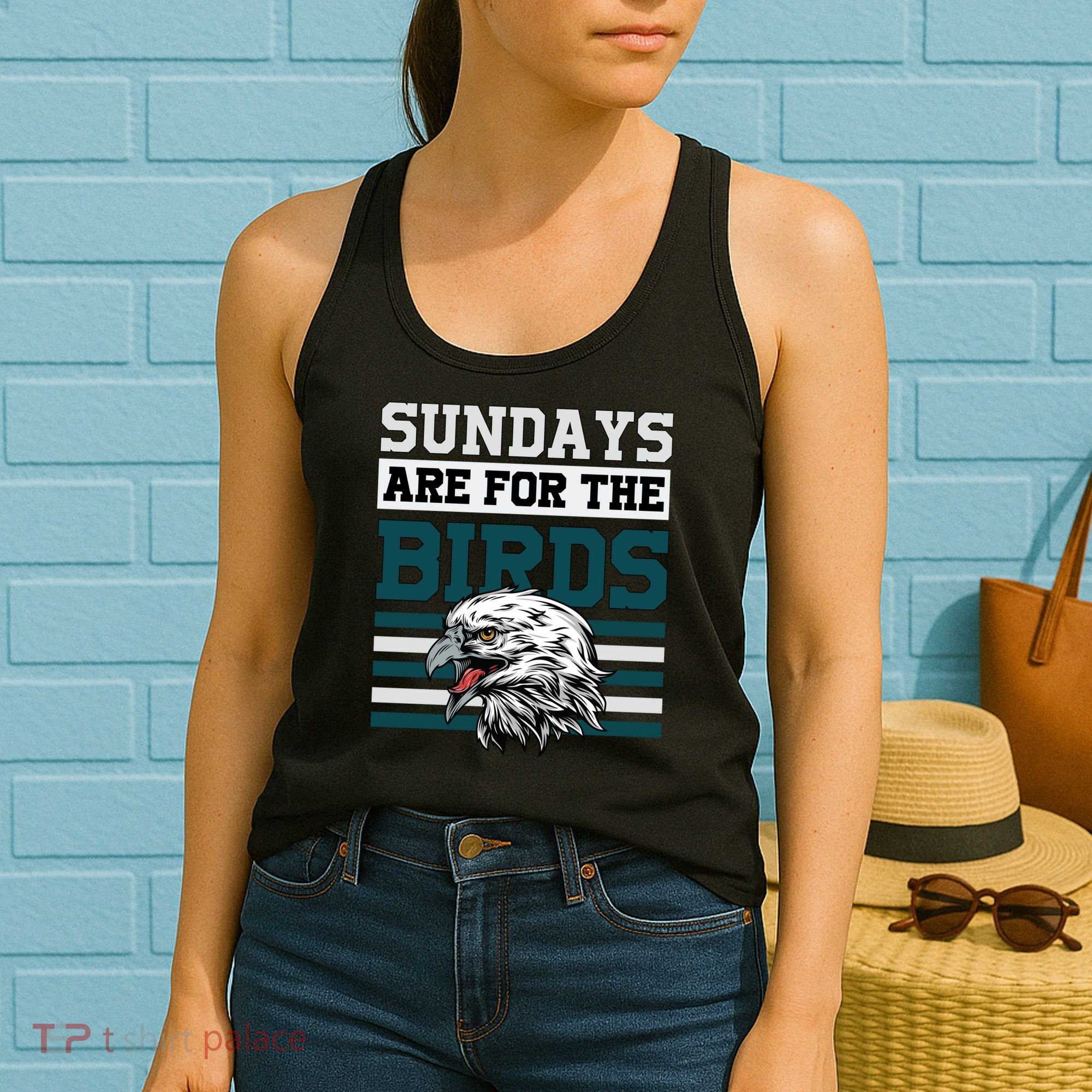 Sundays Are For The Birds It's A Philly Thing Philadelphia Football Women's Tank Top