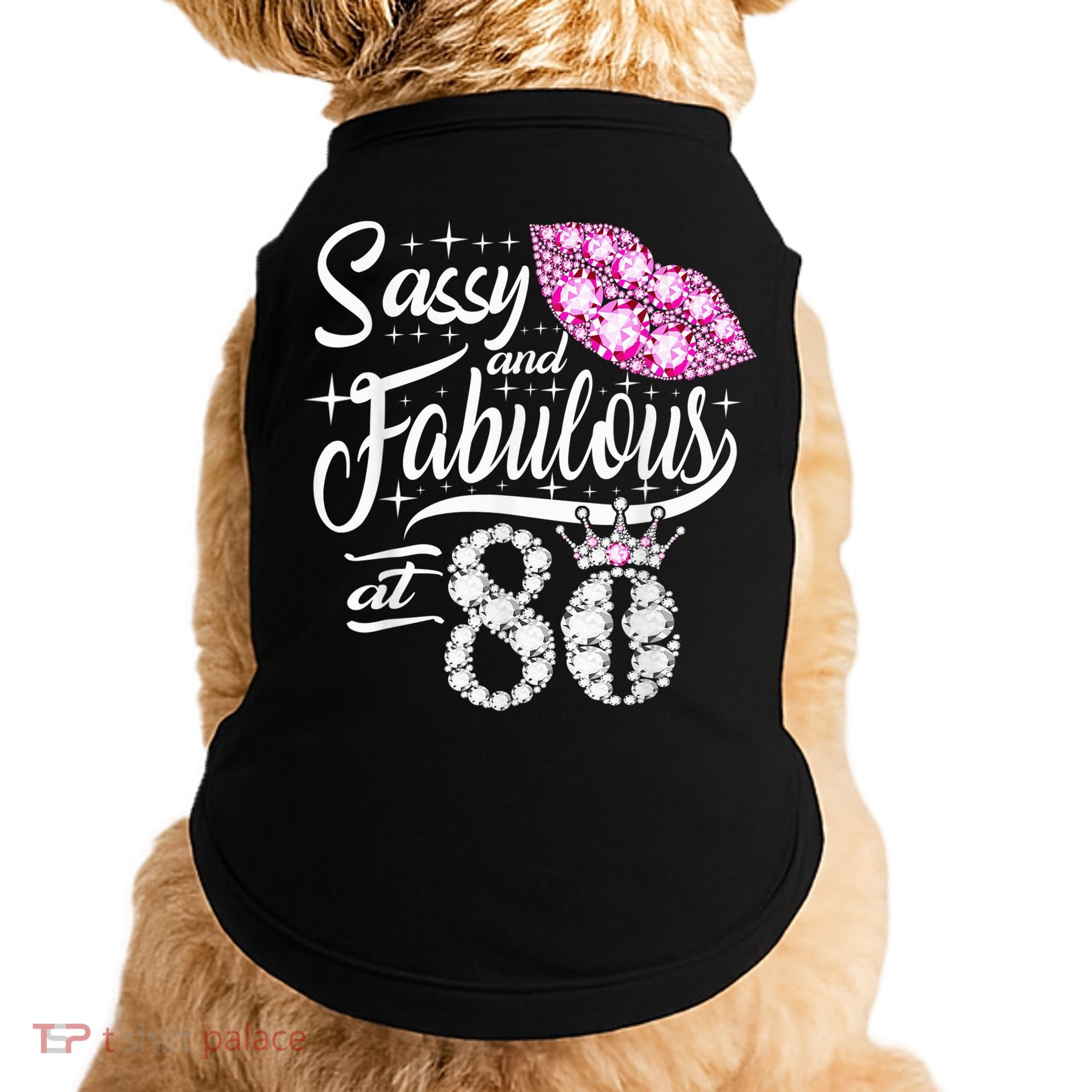 Sassy and fabulous at 80 Years Old 80th Birthday crown lips Doggie Tank