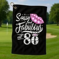Sassy and fabulous at 80 Years Old 80th Birthday crown lips Golf Towel thumb 1