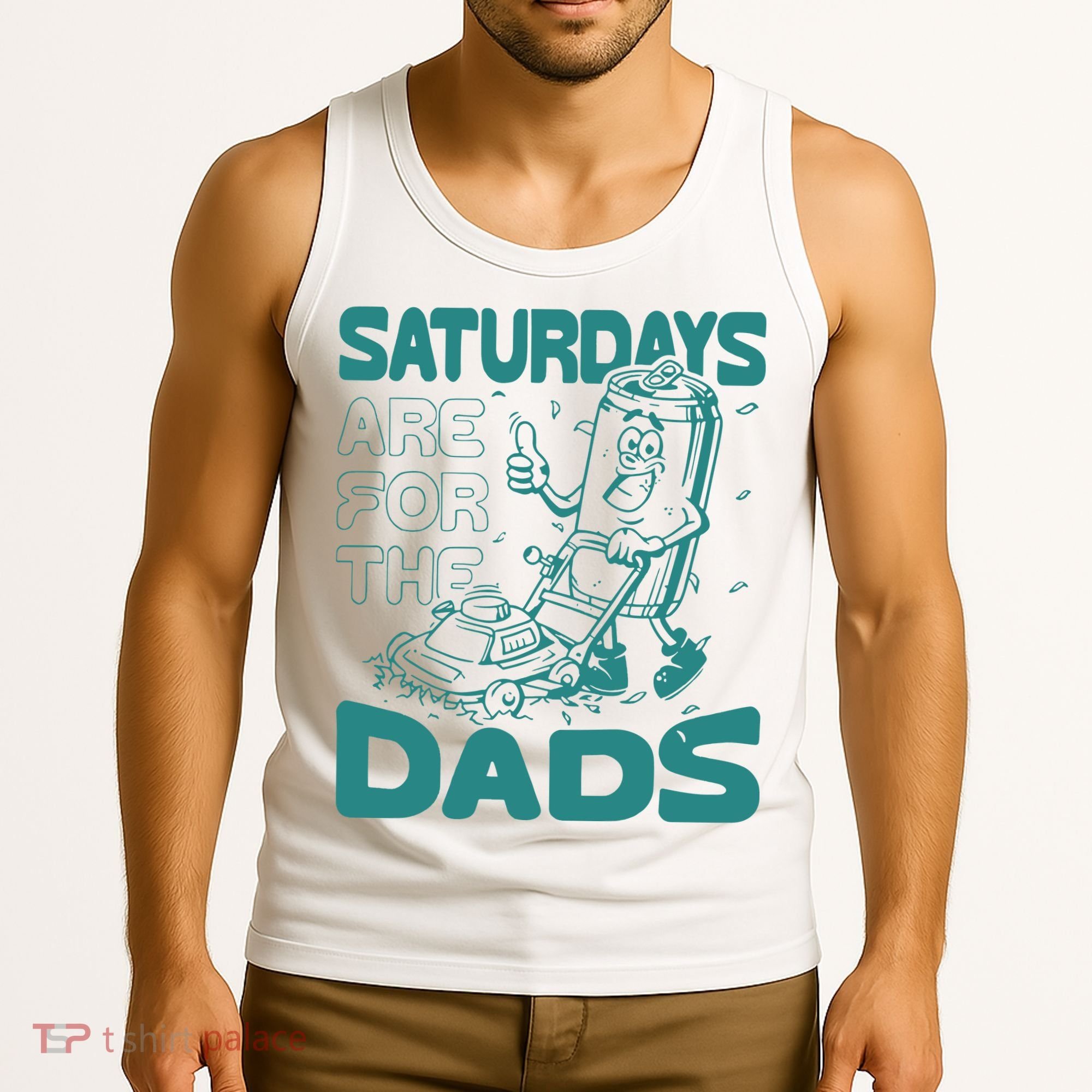 Saturdays Are For The Dads Mow Tank Top