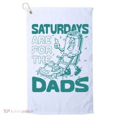 Saturdays Are For The Dads Mow Golf Towel