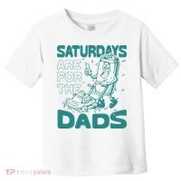 Saturdays Are For The Dads Mow Toddler T-Shirt thumb 0