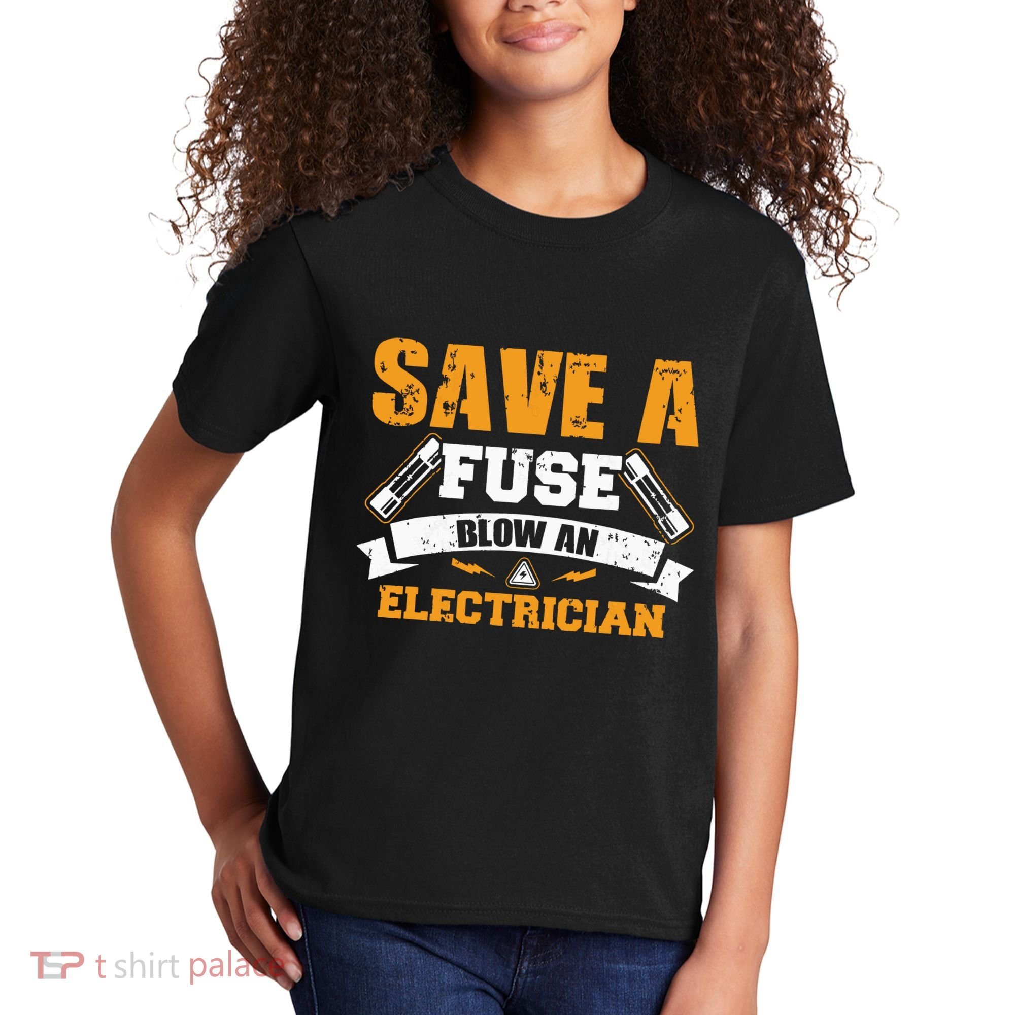 Save A Fuse Blow An Electrician T Kids T-Shirt