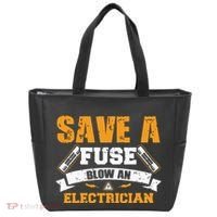 Save A Fuse Blow An Electrician T Tote Bag thumb 0