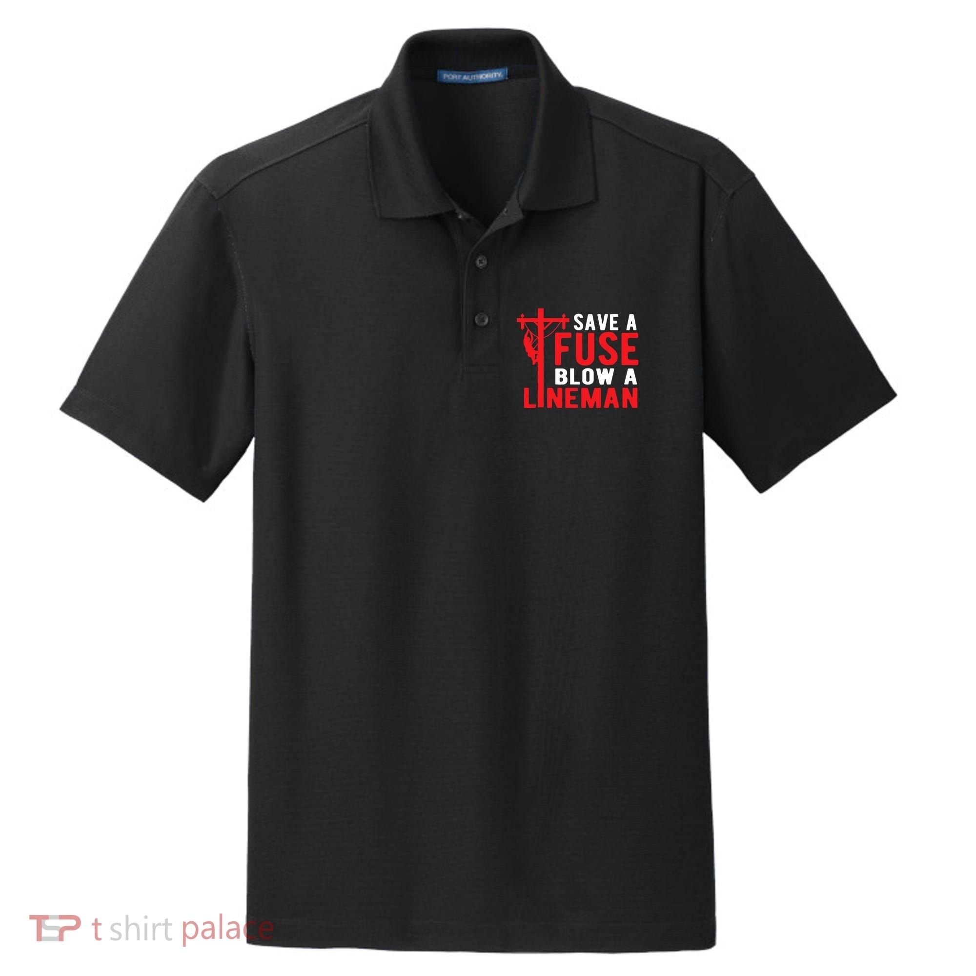 Save A Fuse Blow A Lineman Funny Lineman Dry Zone Grid Polo