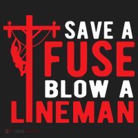 Save A Fuse Blow A Lineman Funny Lineman Tumbler thumb 3