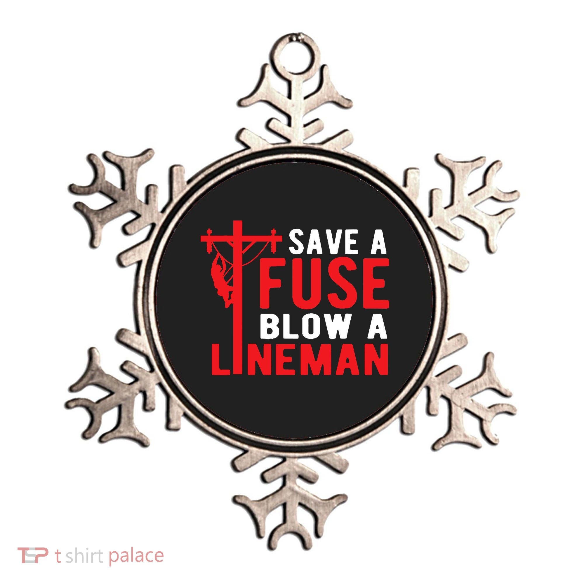 Save A Fuse Blow A Lineman Funny Lineman Ornament