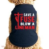 Save A Fuse Blow A Lineman Funny Lineman Doggie Tank thumb 0