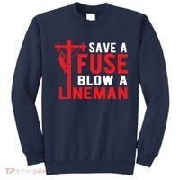 Save A Fuse Blow A Lineman Funny Lineman Sweatshirt thumb 0