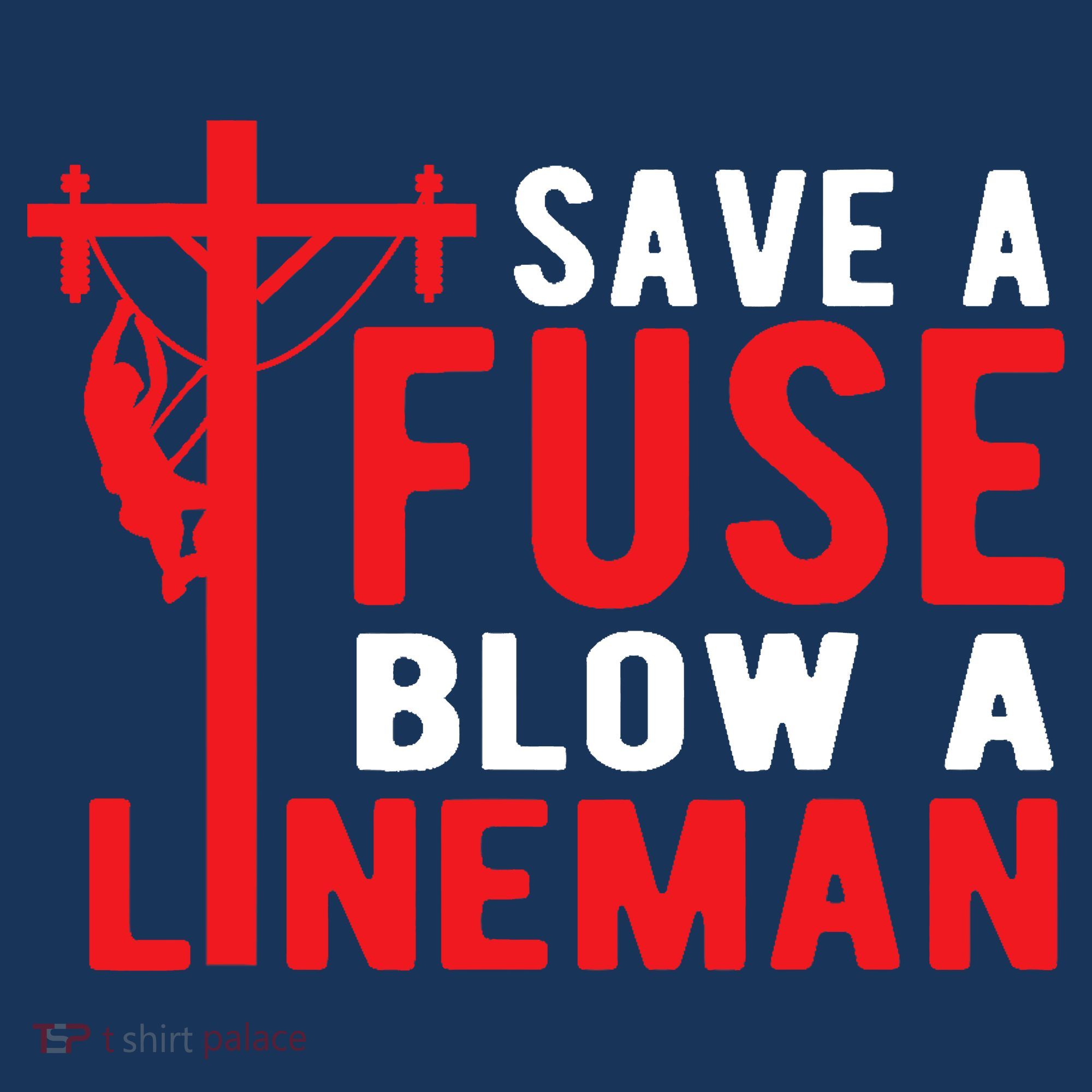 Save A Fuse Blow A Lineman Funny Lineman Coaster