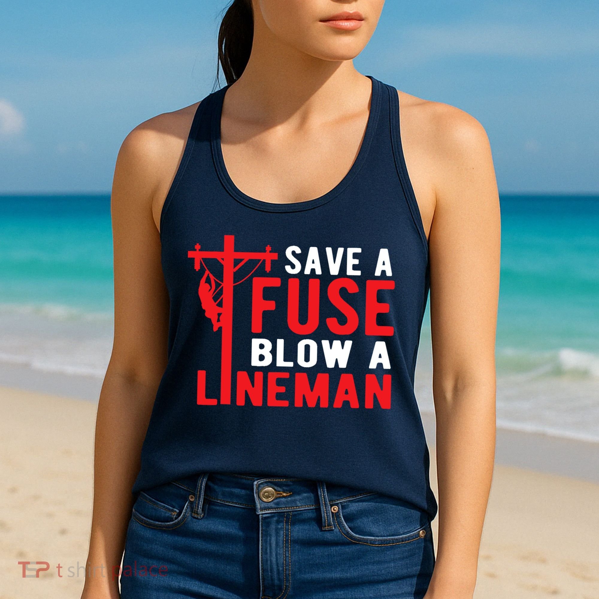 Save A Fuse Blow A Lineman Funny Lineman Women's Tank Top