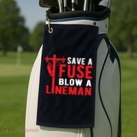 Save A Fuse Blow A Lineman Funny Lineman Golf Towel thumb 2