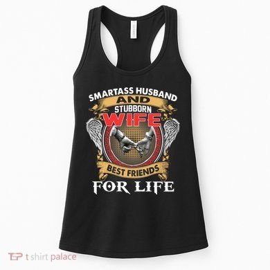 Smartass Husband And Stubborn Wife Best Friends For Life Women's Tank Top