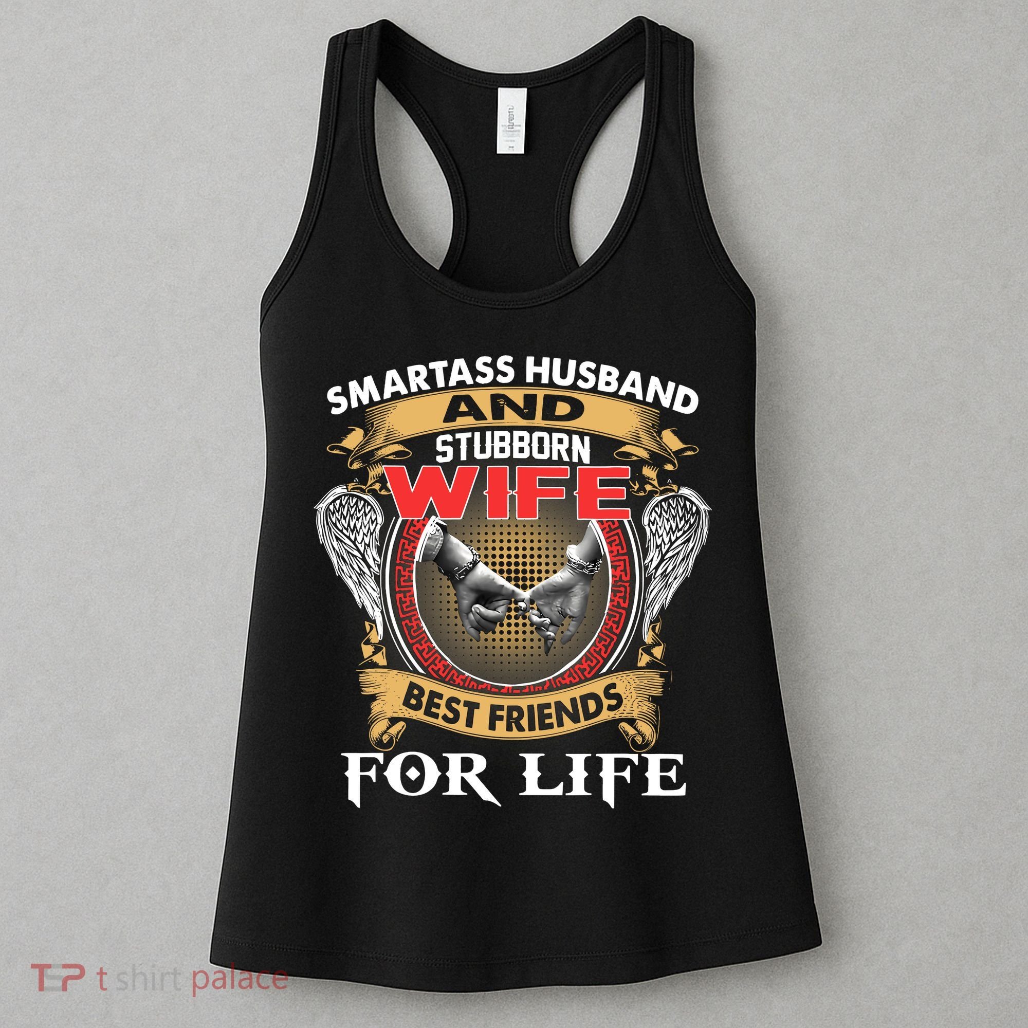 Smartass Husband And Stubborn Wife Best Friends For Life Women's Tank Top