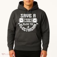 Save A Fuse Blow An Electrician Hoodie thumb 2