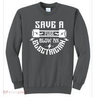 Save A Fuse Blow An Electrician Sweatshirt thumb 0