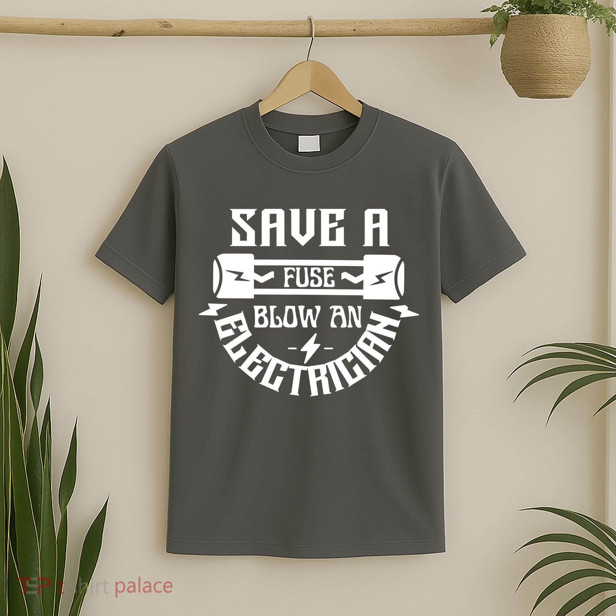 Save A Fuse Blow An Electrician T-Shirt