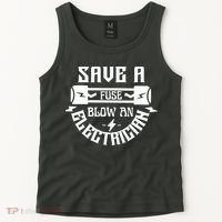 Save A Fuse Blow An Electrician Tank Top thumb 2