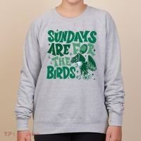 Sundays Are For The Birds Eagles Football Women's Sweatshirt thumb 0