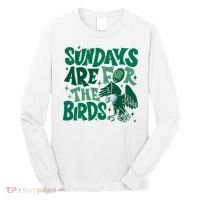 Sundays Are For The Birds Eagles Football Long Sleeve Shirt thumb 0