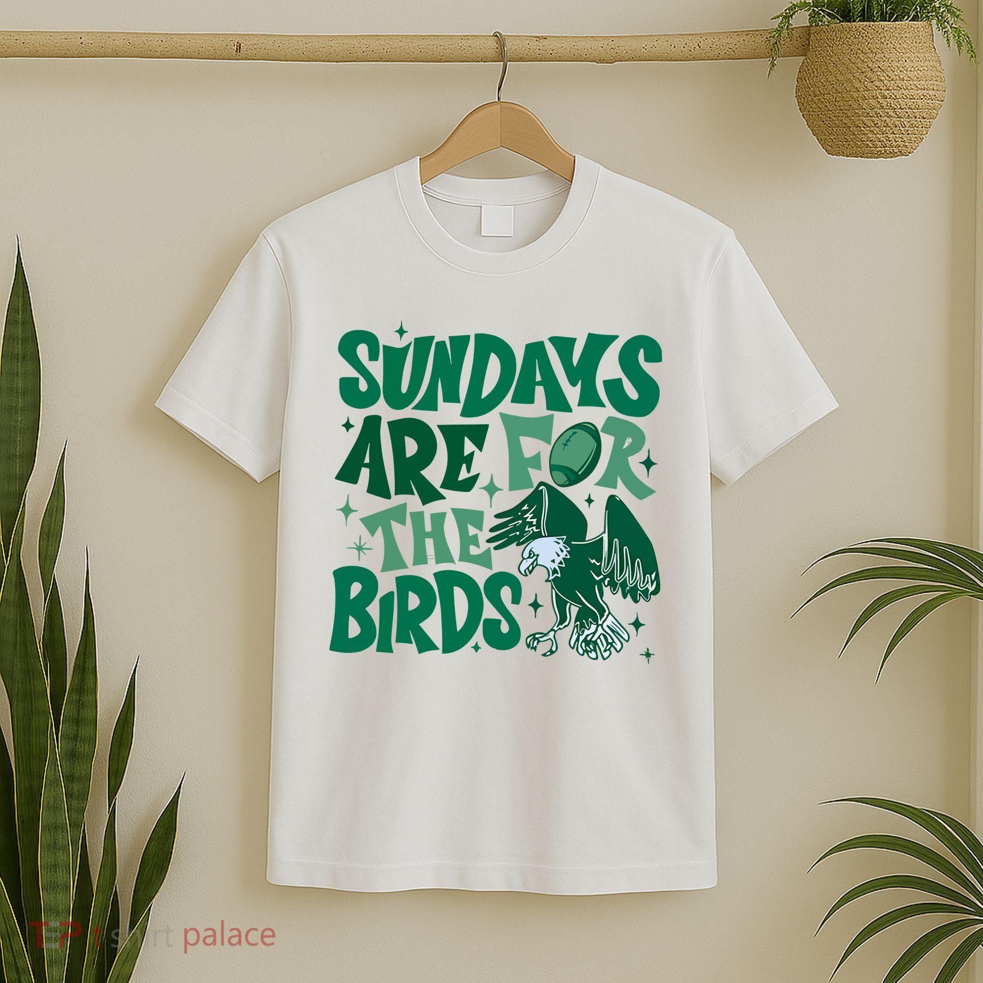 Sundays Are For The Birds Eagles Football T-Shirt