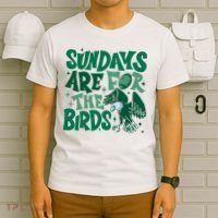 Sundays Are For The Birds Eagles Football T-Shirt thumb 6