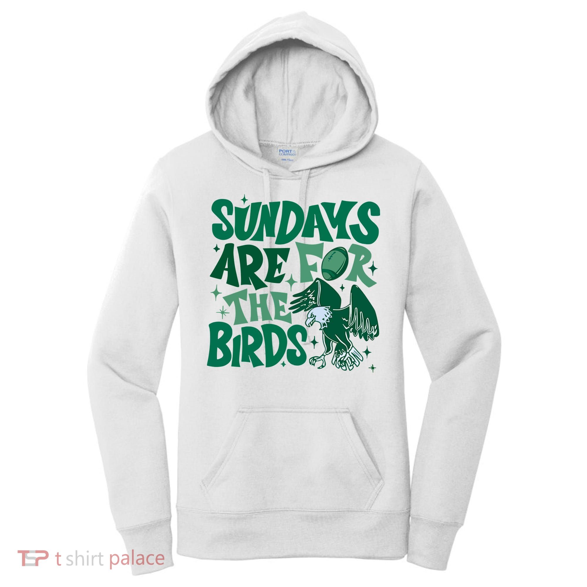 Sundays Are For The Birds Eagles Football Women's Hoodie