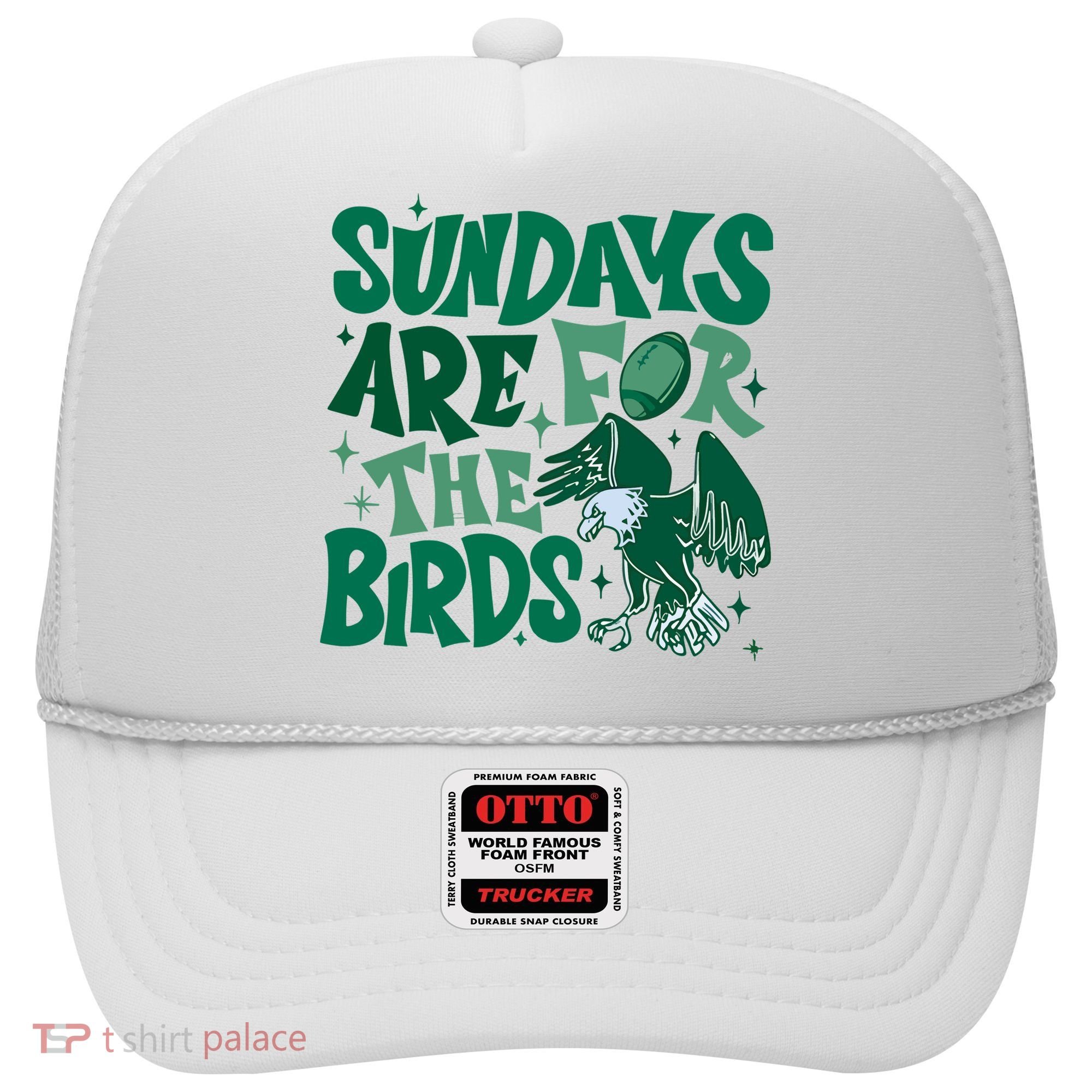 Sundays Are For The Birds Eagles Football Hat