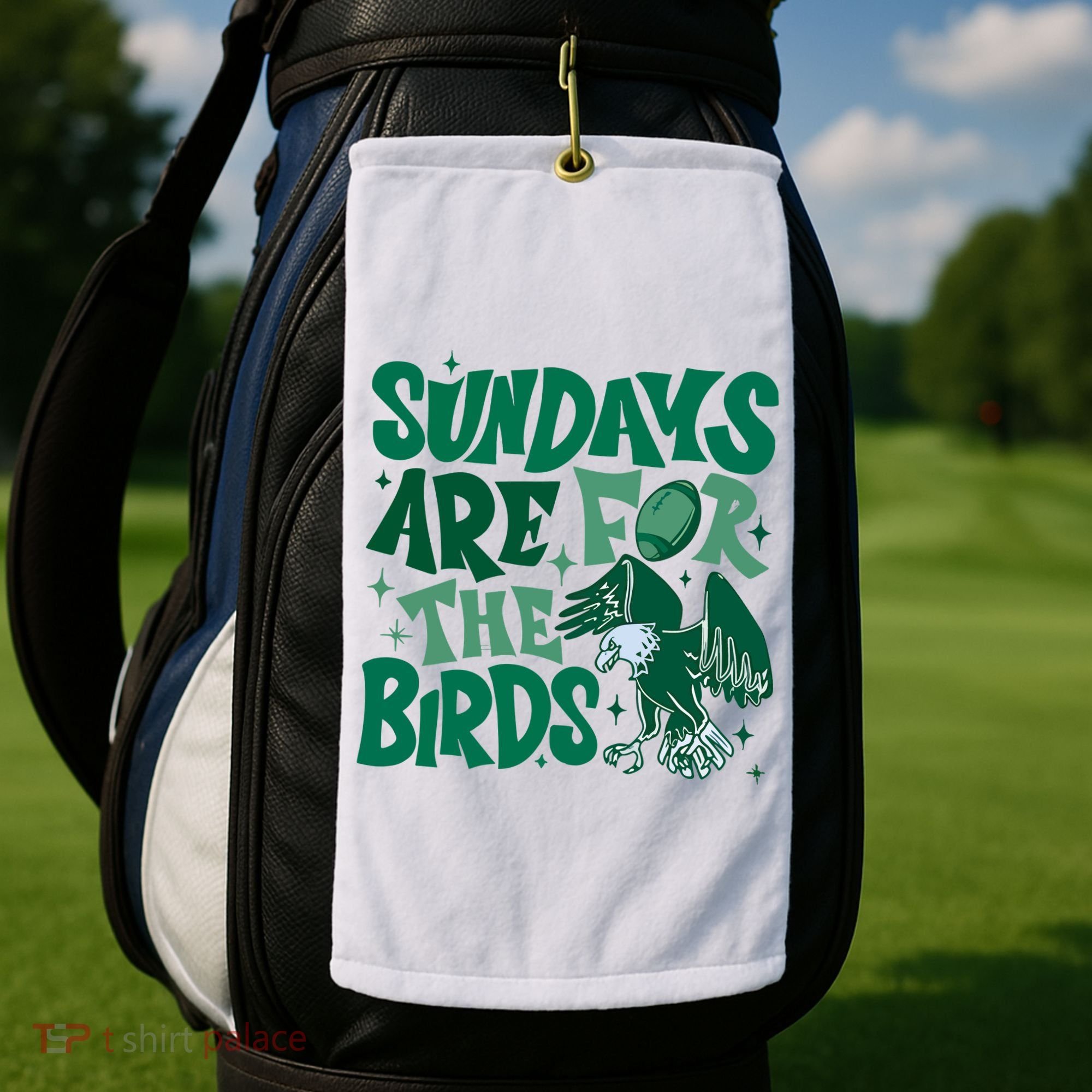Sundays Are For The Birds Eagles Football Golf Towel