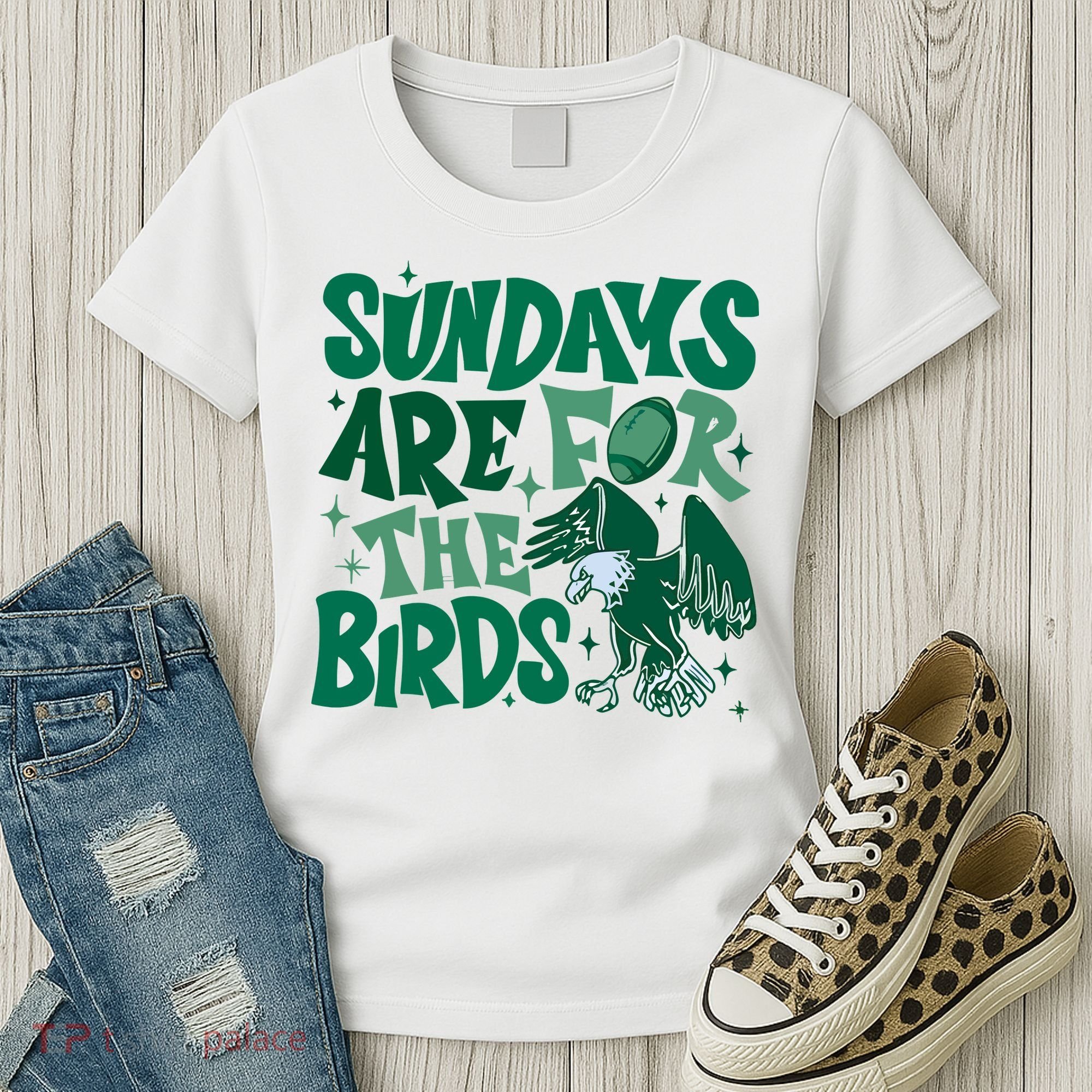 Sundays Are For The Birds Eagles Football Women's T-Shirt