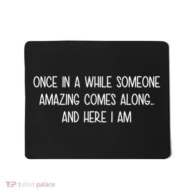 Someone Amazing Funny Mousepad
