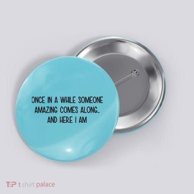 Someone Amazing Funny Button