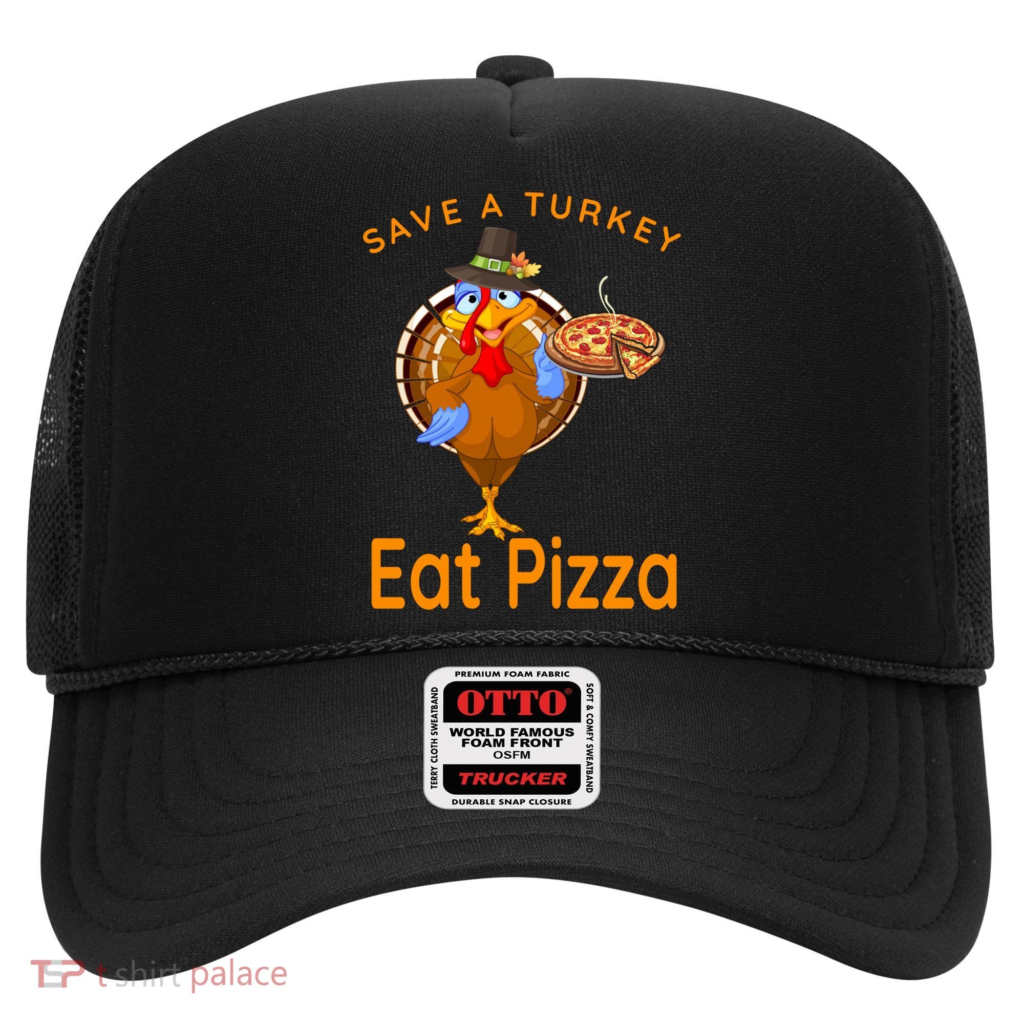 Save A Funny Turkey Pilgrim Eat Pizza Adult Vegan Gift Hat