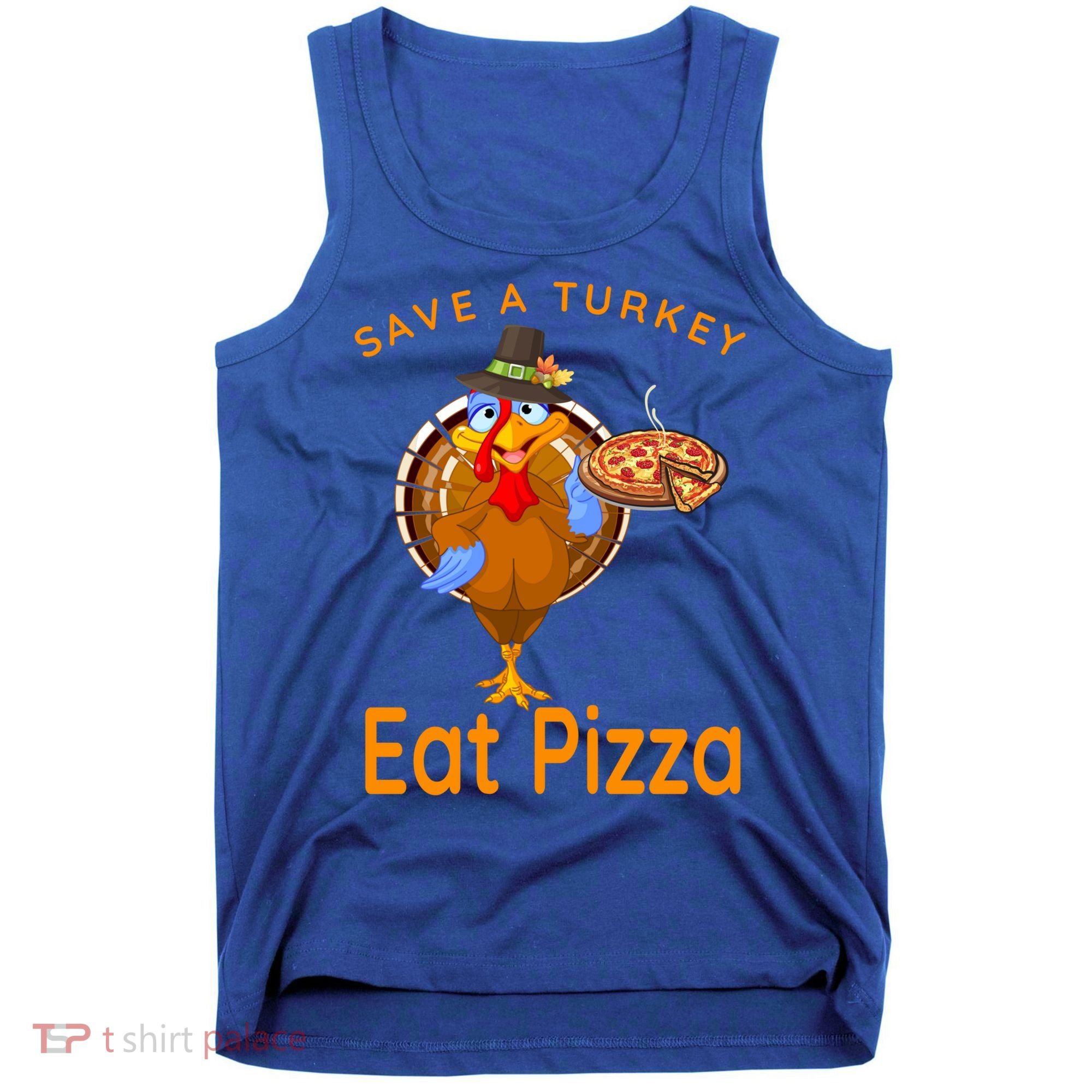 Save A Funny Turkey Pilgrim Eat Pizza Adult Vegan Gift Tank Top