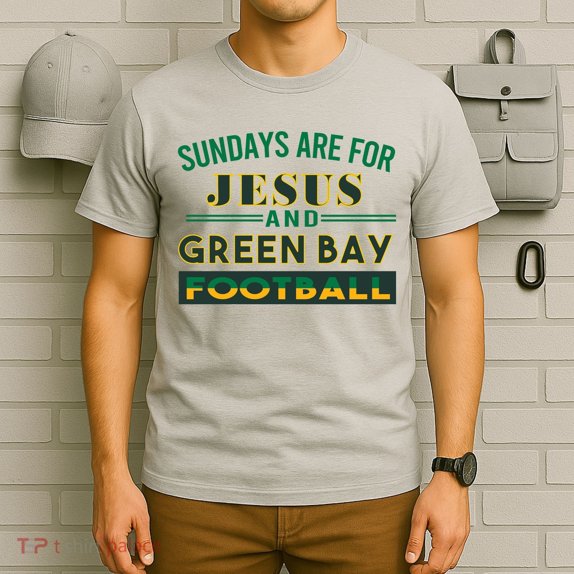 Sundays Are For Jesus And Green Bay Football T-Shirt