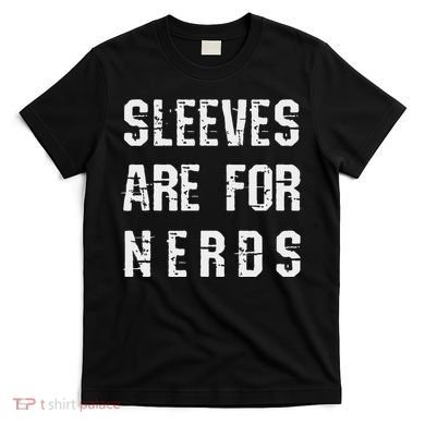 Sleeves Are For Nerds Gold Mining T-Shirt