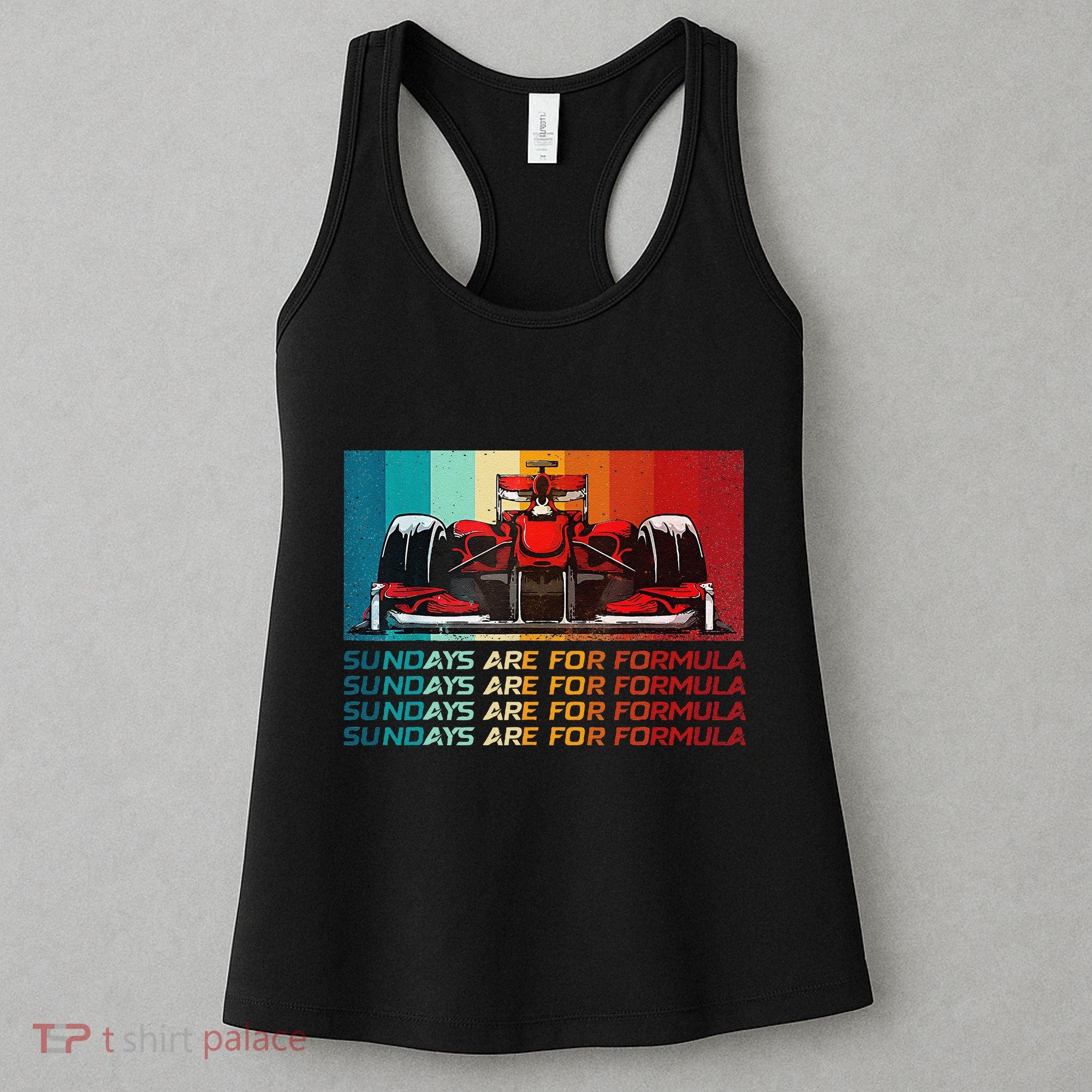 Sundays Are For Formula Racing Lover & Motorsports Fast Cars Women's Tank Top