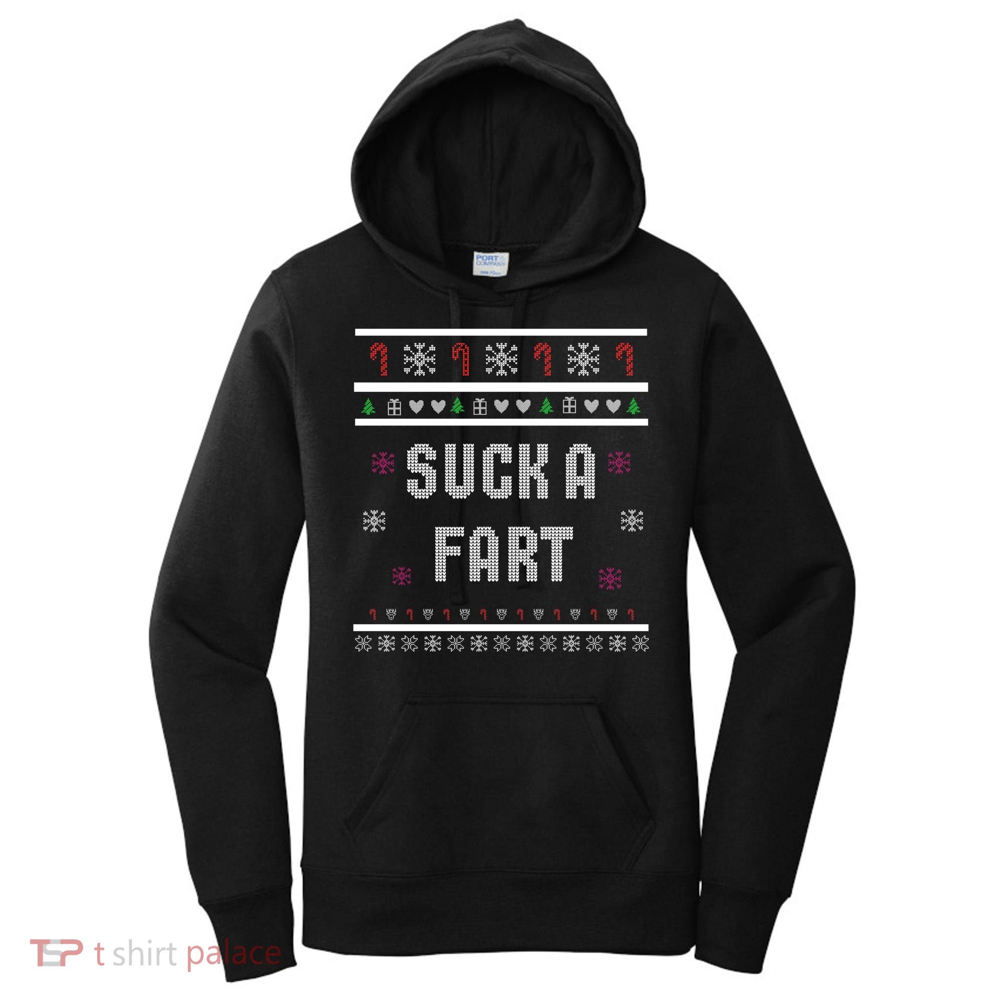 Suck A Fart Inappropriate Christmas Ugly Great Gift Women's Hoodie