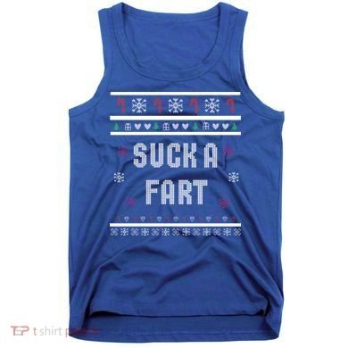 Suck A Fart Inappropriate Christmas Ugly Great Gift Tank Top