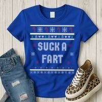 Suck A Fart Inappropriate Christmas Ugly Great Gift Women's T-Shirt thumb 3