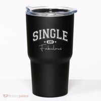 Single And Fabulous Tumbler thumb 0