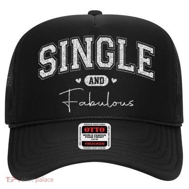 Single And Fabulous Hat