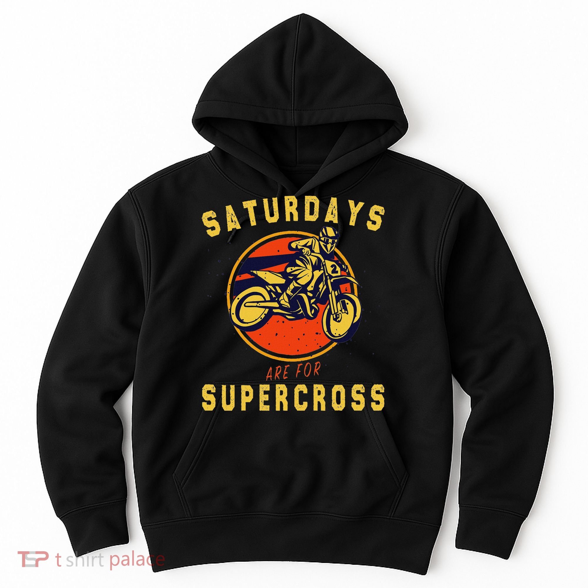 Saturdays Are For Supercross Dirt Bike Mx Racing Biker Hoodie